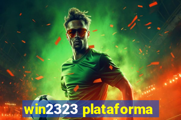 win2323 plataforma